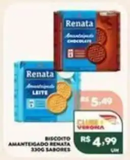 Verona Supermercados Biscoito amanteigado renata 330g sabores oferta