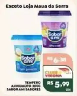 Verona Supermercados Tempero ajiinomoto 300g sabor ami sabores oferta