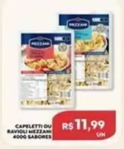 Verona Supermercados Capelletti ou ravioli mezzani oferta