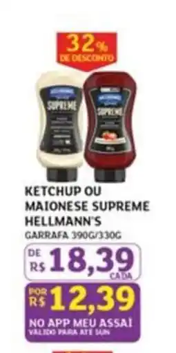 Assaí Atacadista Ketchup ou maionese supreme hellmann's oferta