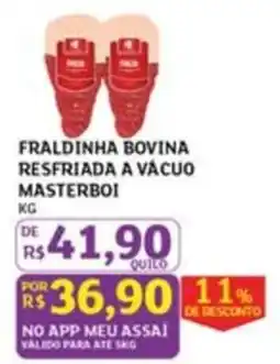 Assaí Atacadista Fraldinha bovina resfriada a vácuo masterboi oferta