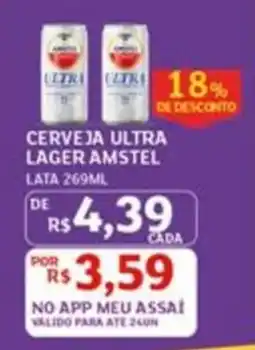 Assaí Atacadista Cerveja ultra lager amstel oferta