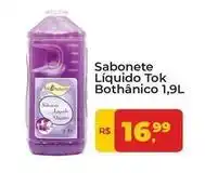 Tonin Superatacado Tok bothânico - sabonete líquido tok oferta