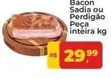 Tonin Superatacado Sadia - bacon sadia ou perdigão peca inteira kg oferta