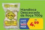 Tonin Superatacado Da roça - mandioca descascada oferta