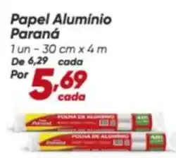 Dia Paraná - papel alumínio oferta
