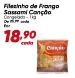 Dia Canção - filezinho de frango sassami oferta