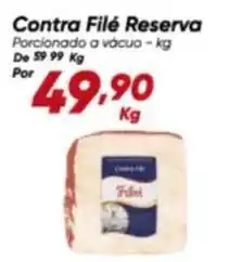 Dia Reserva - contra filé oferta