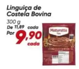 Dia Maturatta - linguiça de costela bovina oferta