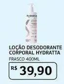 Assaí Atacadista Hydratta - loção desodorante corporal oferta