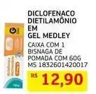 Assaí Atacadista Medley - diclofenaco dietilaménio em gel oferta