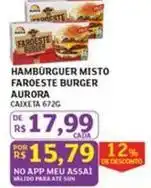 Assaí Atacadista Aurora - hambúrguer misto faroeste burger oferta