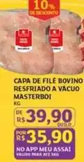 Assaí Atacadista Masterboi - capa de file bovino resfriado a vacuo oferta
