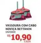 Assaí Atacadista Bettanin - vassoura com cabo noviça oferta