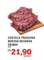 Assaí Atacadista Friboi - costela traseira bovina reserva oferta