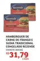 Assaí Atacadista Rezende - hambúrguer de carne de frango e suína tradicional congelado oferta