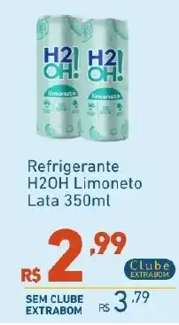 Extrabom Supermercados Refrigerante H2OH Limoneto oferta