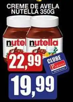 Supermercados Paraná creme de avela nutella oferta