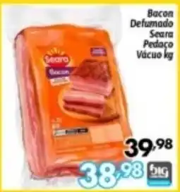 Supermercados Big Compra Bacon Defumado Seara Pedaço Vácuo oferta