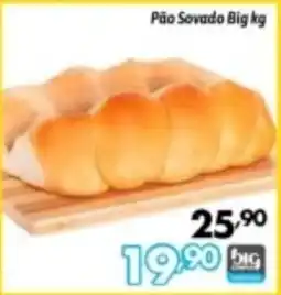 Supermercados Big Compra Pão Sovado Big kg oferta