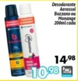 Supermercados Big Compra Desodorante Aerossol Bozzano ou Monange oferta