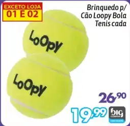 Supermercados Big Compra Brinquedo p/ Cão Loopy Bola Tenis oferta