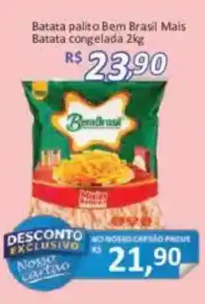 Supermercados Savegnago Batata palito Bem Brasil Mais oferta