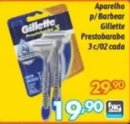 Supermercados Big Compra Aparelho p/Barbear Gillette Prestobaraba oferta