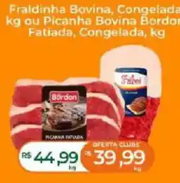 Supermercados Bretas Fraldinha Bovina, Congelada kg ou Picanha Bovina Bordon Fatiada, Congelada, kg oferta