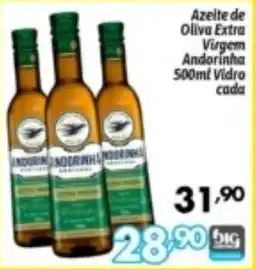 Supermercados Big Compra Azeite de Oliva Extra Virgem Andorinha oferta
