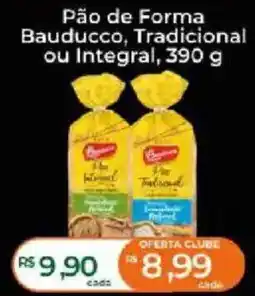 Supermercados Bretas Pão de Forma Bauducco, Tradicional ou Integral oferta