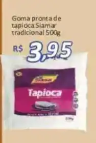 Supermercados Savegnago Goma pronta de tapioca siamar tradicional oferta