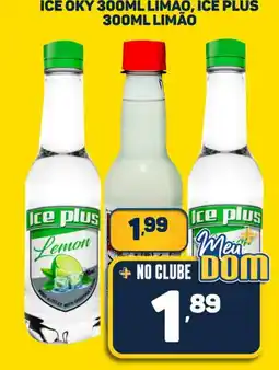 Dom Atacadista Ice plus limão oferta