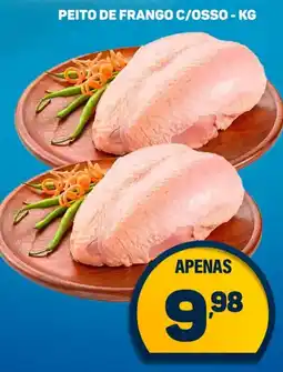 Dom Atacadista Peito de frango c/osso oferta