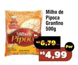 Royal Supermercados Milho de Pipoca Granfino oferta