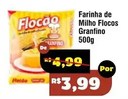 Royal Supermercados Farinha de Milho Flocos Granfino oferta