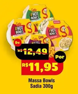 Royal Supermercados Massa bowls sadia oferta