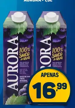 Dom Atacadista Aurora suco de uva tinto integral oferta