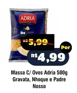 Royal Supermercados Massa c/ ovos adria gravata, nhoque e padre nosso oferta