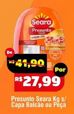Royal Supermercados Presunto seara kg s/ capa balcão ou peça oferta