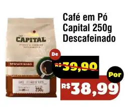 Royal Supermercados Café em Pó Capital 250g Descafeinado oferta