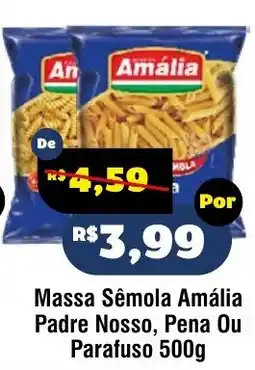 Royal Supermercados Massa sêmola amália padre nosso, pena ou parafuso oferta