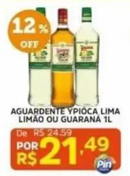 Pinheiro Supermercado Aguardente ypioca lima limão ou guaraná 1l oferta