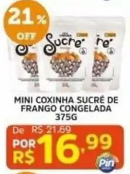 Pinheiro Supermercado Mini coxinha sucré de frango congelada oferta