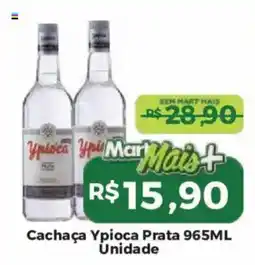 Mart Minas Cachaça Ypioca Prata oferta