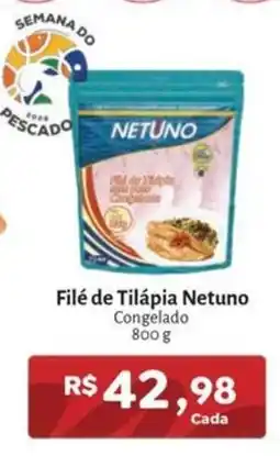 Novo Atacarejo Filé de Tilápia Netuno oferta