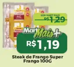 Mart Minas Steak de Frango Super Frango oferta