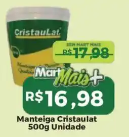Mart Minas Manteiga cristaulat oferta