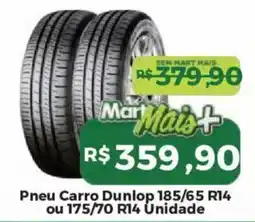 Mart Minas Pneu carro dunlop oferta