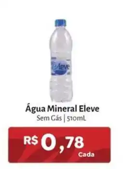 Novo Atacarejo Água Mineral Eleve Sem Gás oferta
